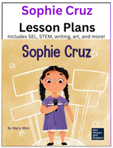 Sophie Cruz  Lesson Plans